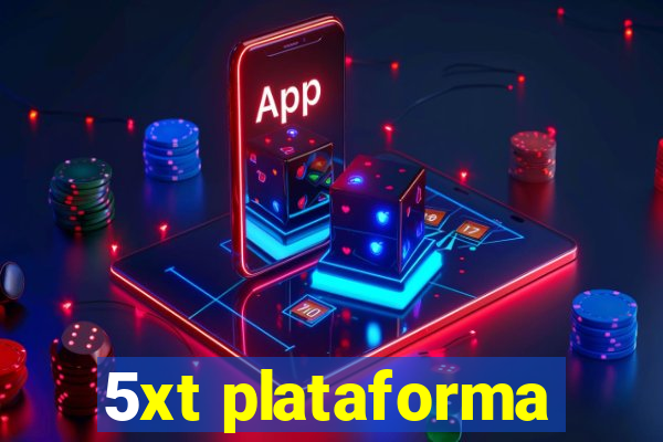 5xt plataforma